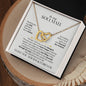 To My Soulmate | I Love You, Always & Forever - Interlocking Hearts necklace