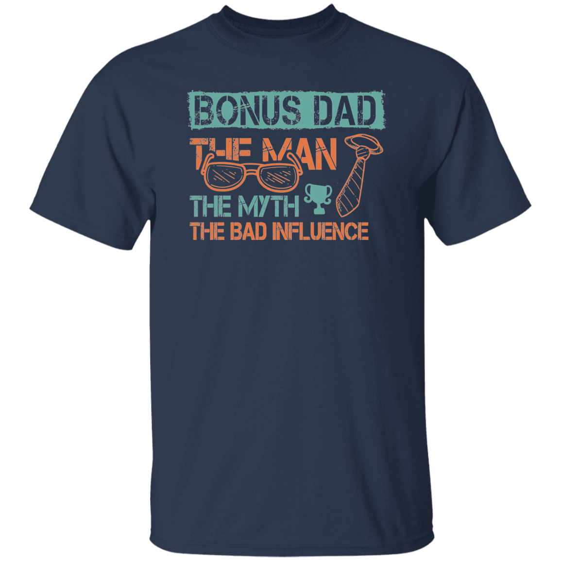 For Bonus Dad. T-Shirt