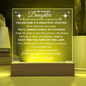 To My Beautiful Daughter/ Brightest Chapter Engraved Acrylic w/LED