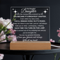 To My Beautiful Daughter/ Brightest Chapter Engraved Acrylic w/LED