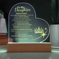 To my Daughter Never Forget/ Engraved Acrylic plaque w/LED base